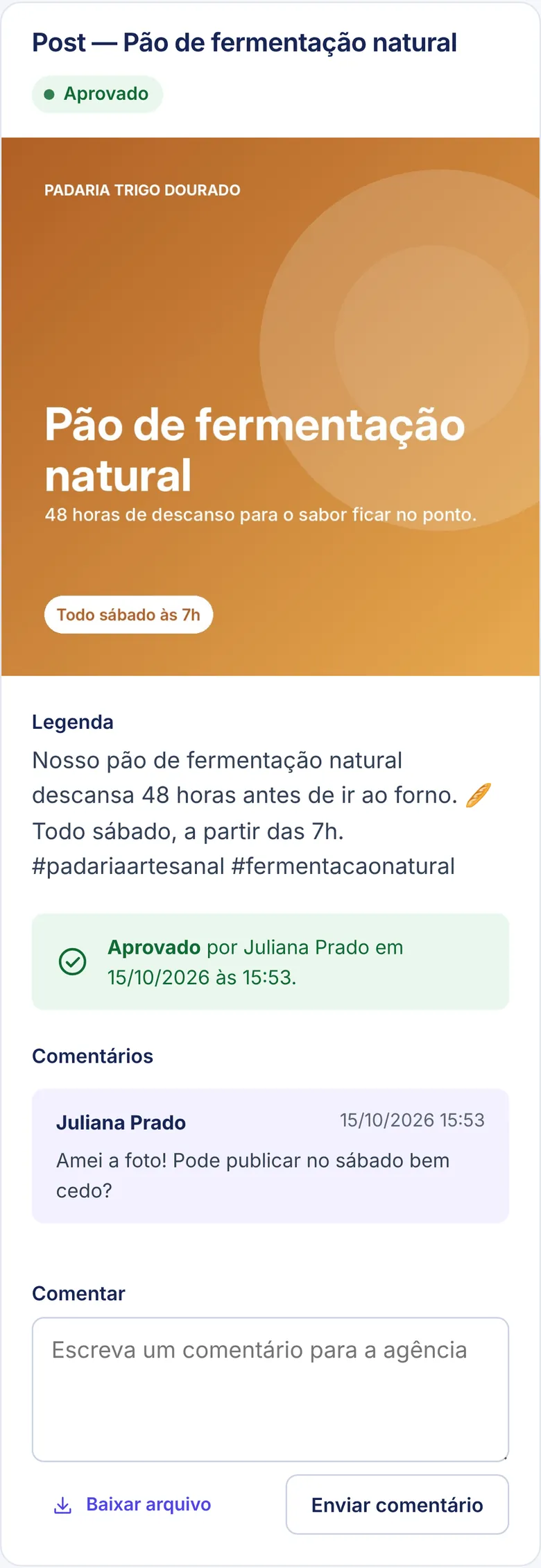 Peça aprovada, com o comentário do cliente.