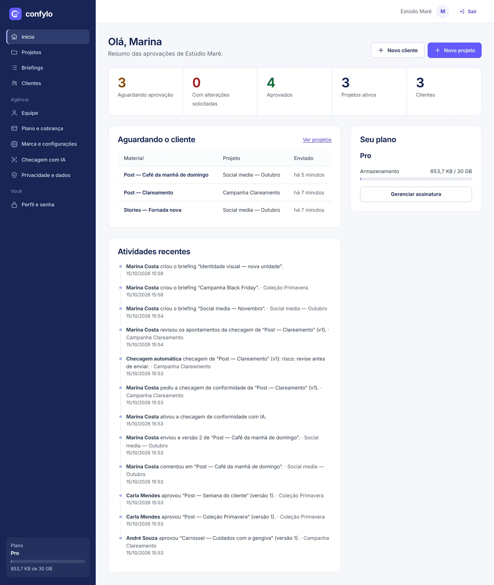 A tela Início mostra o que está aguardando o cliente e as atividades recentes.